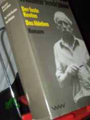 Der feste Knoten Das Ableben. Romane / Wladimir Tendrjakow. Aus d. Russ. von Ingeborg Schr�der