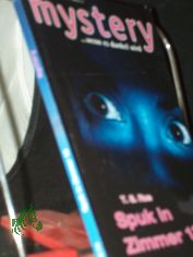 7/2005, T.S. Rue, Spuk in Zimmer 13