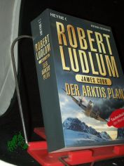 Der Arktis-Plan : Roman / Robert Ludlum ; James Cobb. Aus dem Amerikan. von Ursula Gnade