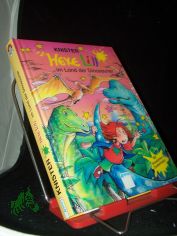 Hexe Lilli im Land der Dinosaurier : [mit dinostarken Zaubertricks!] / Knister. Mit Ill. von Birgit Rieger