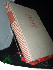 Denn ihr gebt das Leben : Buch d. Frauen / Hrsg. von G�nter Albrecht u. Kurt B�ttcher