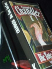 Die Tote im See : Kriminalroman / Raymond Chandler. Aus d. Amerikan. von Hellmuth Karasek