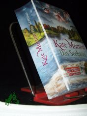 Das Seehaus : Roman / Kate Morton ; aus dem Englischen von Charlotte Breuer und Norbert M�llemann