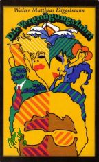 Die Vergn�gungsfahrt : Roman / Walter Matthias Diggelmann. [Mit e. Nachbemerkung von Jean Villain]