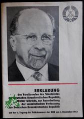 Erkl�rung des Vorsitzenden des Staatsrates der Deutschen Demokratischen Republik, Walter Ulbricht, zur Ausarbeitung der sozialistischen Verfassung der Deutschen Demokratischen Republik auf der 4. Tagung der Volkskammer der DDR am 1. Dezembe