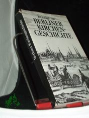 Beitr�ge zur Berliner Kirchengeschichte / hrsg. von G�nter Wirth