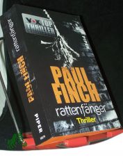 Rattenf�nger : Thriller / Paul Finch. Aus dem Engl. von B�rbel und Velten Arnold
