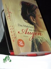 Das M�dchen mit den blauen Augen : [Roman] / Michel Bussi. Aus dem Franz. von Olaf Matthias Roth