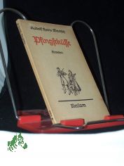 Pfingstk�sse : Novelle / Rudolf Hans Bartsch