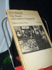 Der Bauch und andere Songspiele / Kurt Bartsch. [Mit e. Nachbemerkung von Karl-Heinz M�ller. Mit Noten von Henry Krtschil. Notenzeichn. Edmund Pustkowski]