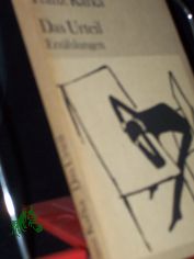 Das Urteil : Erz�hlungen / Franz Kafka. [Ausw. von Paul-Gerhard Wenzlaff]