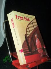 Frau Ella : Roman / Florian Beckerhoff
