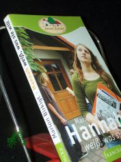 Hannah wei�, was sie will / Marion Birkigt