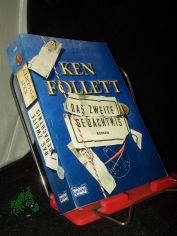 Das zweite Ged�chtnis : Roman / Ken Follett. Aus dem Engl. von Till R. Lohmeyer und Christel Rost