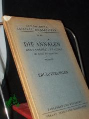 Die Annalen : (Ab Excessu divi Augusti libri) ; Ausw. / P. Cornelius Tacitus. Hrsg. v. Max Wagner