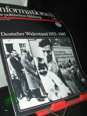 Neudruck 2004, Deutscher Widerstand 1933-1945