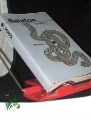 Balaton : Ein Reisef�hrer / [Aur�l Vajkai]