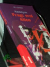 Fragt mal Alice / anonym. Aus dem Amerikan. von Irmela Brender