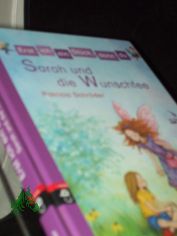 Sarah und die Wunschfee / Patricia Schr�der. Mit Ill. von Eleni Zabini