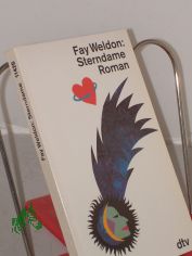 Sterndame : Roman / Fay Weldon. Dt. von Isabella Nadolny