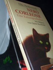 Nero Corleone : eine Katzengeschichte / Elke Heidenreich. Mit Bildern von Quint Buchholz