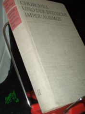 Churchill und der britische Imperialismus  Band. 2