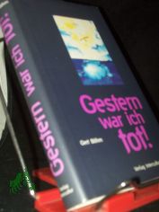 Gestern war ich tot / Gert B�hm