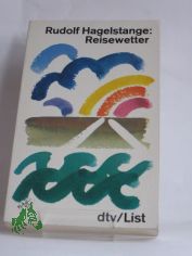 Reisewetter / Rudolf Hagelstange