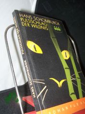 Pulsschlag der Wildnis / Hans Schomburgk