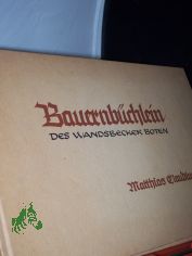 Bauernb�chlein des Wandsbecker Boten / Matthias Claudius. Zeichn. von Elisabeth Reuter