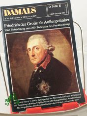 4/1986, Friedrich der Gro�e als Au�enpolitiker, Eine Betrachtung zum 200. Todesjahr des Preussenk�nigs