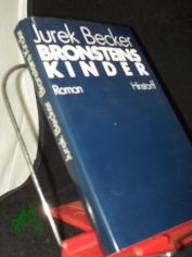 Bronsteins Kinder : Roman / Jurek Becker