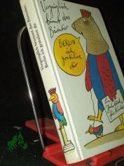 Vergn�glich brummt das B�rentier, Berlin, ich gratuliere dir : e. Jahrbuch f�r Kinder / [hrsg. von Hilga Cwojdrak u. Katrin Pieper]