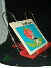 Erdbeere / Elzbieta W�sniewska. Ill. von El�zbieta Gaudasi?ska