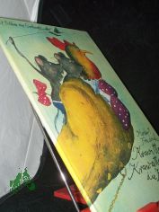 Krawitter, Krawatter, die Kiste, die M�use / Herbert Friedrich. Bilder von Gerhard Lahr