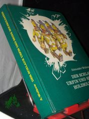 Der schlaue Urfin und seine Holzsoldaten / Alexander Wolkow