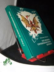 Die sieben unterirdischen K�nige : e. M�rchen / Alexander Wolkow. [Aus d. Russ. von L. Steinmetz. Ill. von L. Wladimirski]