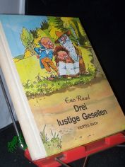 Raud, Eno: Drei lustige Gesellen  Teil: Buch 4.