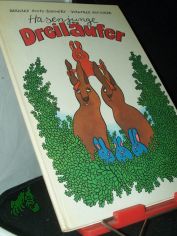 Hasenjunge Dreil�ufer : e. Bilderbuchgeschichte / von Gerhard Holtz-Baumert u. Manfred Bofinger