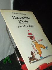 H�nschen Klein geht schon allein / Thomas Schleusing
