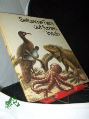 Seltsame Tiere auf fernen Inseln / Swjatoslaw W. Sacharnow. Ill. von Ruben A. Warschamow. �bers. aus d. Russ. von Marie-Louise Steffen