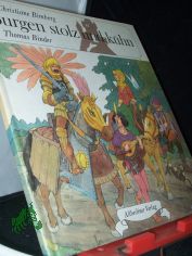 Burgen stolz und k�hn / Christiane Bimberg ; Thomas Binder