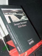 Eifel-Blues : Kriminalroman / Jacques Berndorf