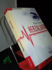 Herzalarm : [Roman] / Paul Carson. Aus dem Engl. von Lore Stra�l