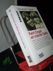 Kein Engel an meiner Seite / Elisabeth Glaser. Laura Palmer. Aus dem Amerikan. �bers. von Jutta Hein