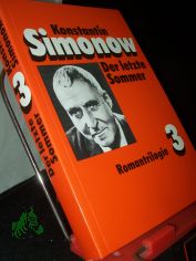 Der letzte Sommer / Konstantin Simonow. Aus d. Russ. von Harry Burck