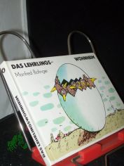 Das Lehrlingswohnheim : e. Bilderbuch voll Mitgef�hl / Manfred Bofinger