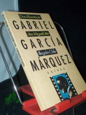Das Abenteuer des Miguel Litt�n : illegal in Chile / Gabriel Garc�a Marquez. Dt. von Ulli Langenbrinck