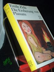 Die Eroberung von Plassans / Emile Zola. [Ins Dt. �bertr. von Gerhard Schewe]
