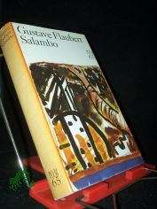 Salambo / Gustave Flaubert. [Aus d. Franz. �bers. von Heidrun Beltz]